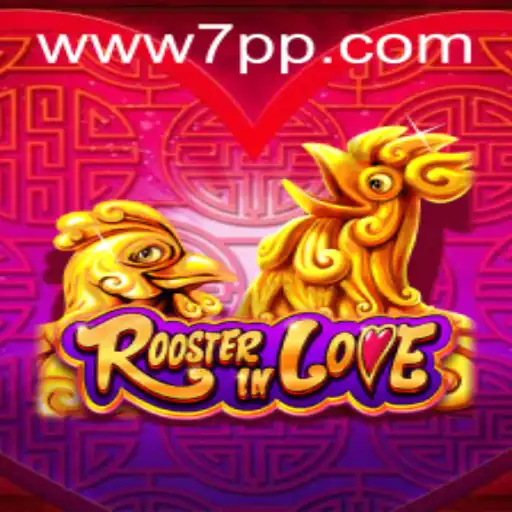 Descubra o Fascinante Mundo de RoosterInLove: Um Jogo da 7PP.COM