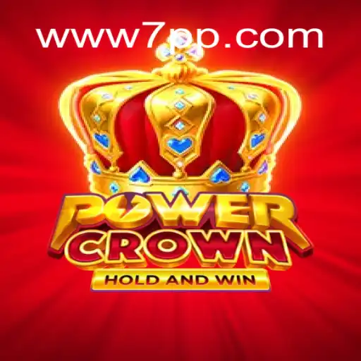 Descubra o Fascinante Mundo de PowerCrown com 7PP.COM